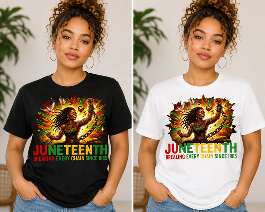 Juneteenth: Breaking Every Chain Since 1865 T-Shirt